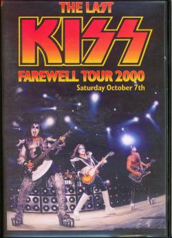 Kiss : The Last Kiss Farewell Tour 2000 Saturday October 7th
